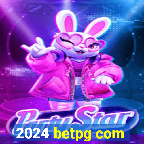 2024 betpg com